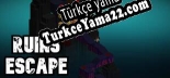 Türkçe yama için Ruins Escape