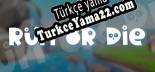 Run or Die Türkçe yama Yaması + Metin