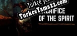 Sacrifice of The Spirit Türkçe yama