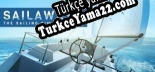 Sailaway The Sailing Simulator Türkçe seslendirme + altyazı