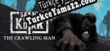 Saint Kotar The Crawling Man Türkçe seslendirme + altyazı