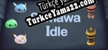 Türkçe yama Samawa Idle