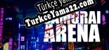Samurai Arena Türkçe yama