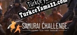 SAMURAI CHALLENGE Türkçe yama