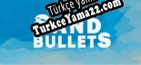 Sand Bullets Türkçe yama Yaması + Metin