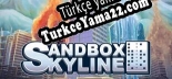 Sandbox Skyline Türkçe yama Yaması + Metin