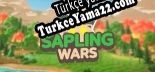 Sapling Wars Türkçe yama Yaması + Metin