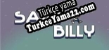 SAVE BILLY Türkçe yama Yaması + Metin