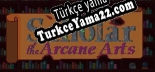Türkçe yama için Scholar of the Arcane Arts