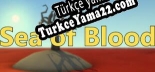 Sea of Blood Türkçe yama Yaması + Metin