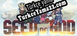 Türkçe yama için Seed of God