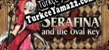 Serafina and the Key to the Egg Türkçe yama Yaması + Metin