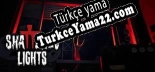 Oyun için Türkçe yama Shattered Lights