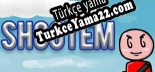 Türkçe yama SHOOTEM
