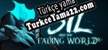 Sil and the Fading World Türkçe yama