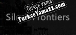 Türkçe yama için Silent Frontiers