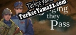 Oyun için Türkçe yama Singing they Pass