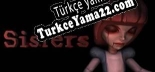 Türkçe yama için Sisters