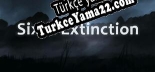 Sixth Extinction Türkçe yama