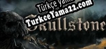 Türkçe yama için Skullstone