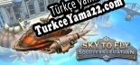 Türkçe yama için Sky to Fly Soulless Leviathan