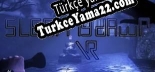 Oyun için Türkçe yama Sleeping Dawn VR