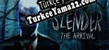 Türkçe yama için Slender The Arrival