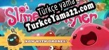 Türkçe yama için Slime Rancher