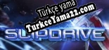 Türkçe yama SlipDrive