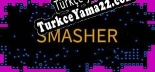 Türkçe yama Smasher