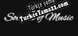 Oyun için Türkçe yama Sounds of Music