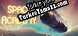 Space Academy Türkçe yama