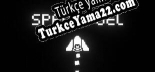 Türkçe yama için Space Fuel