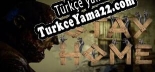 Oyun için Türkçe yama Stay Home