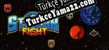 Oyun için Türkçe yama Stellar Fight