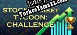 Stock Market Tycoon Challenge Türkçe seslendirme + altyazı
