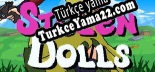Türkçe yama için Stolen Dolls