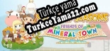 Türkçe yama için STORY OF SEASONS Friends of Mineral Town