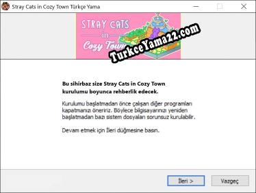 Stray Cats in Cozy Town oyunun tam çevirisi