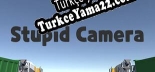 Türkçe yama için Stupid Camera