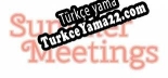 Oyun için Türkçe yama Summer Meetings
