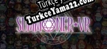 Summoner VR Türkçe seslendirme + altyazı