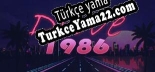 Sunset Drive 1986 Türkçe yama Yaması + Metin