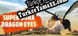 Super Bora Dragon Eyes Türkçe seslendirme + altyazı