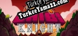Türkçe yama Super Chibi Knight