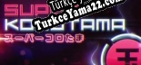 Türkçe yama Super Korotama