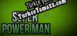 Oyun için Türkçe yama Super Power Man