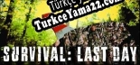 Türkçe yama Survival Last Day