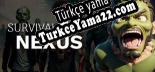 Türkçe yama için Survival Nexus
