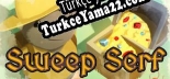 Sweep Serf Türkçe yama Yaması + Metin